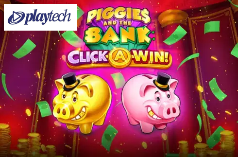 Piggies and the Bank Click-A-Win